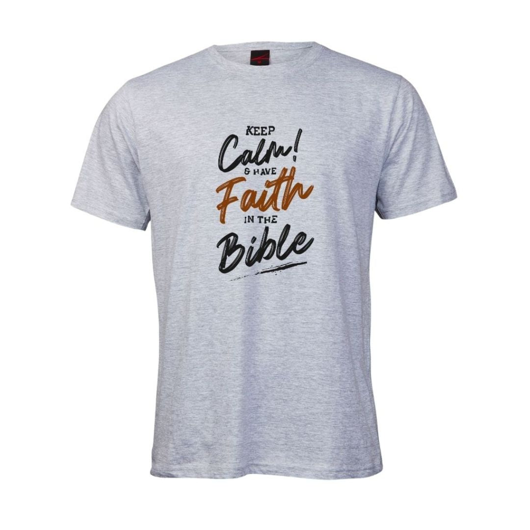 Keep Calm & Have Faith