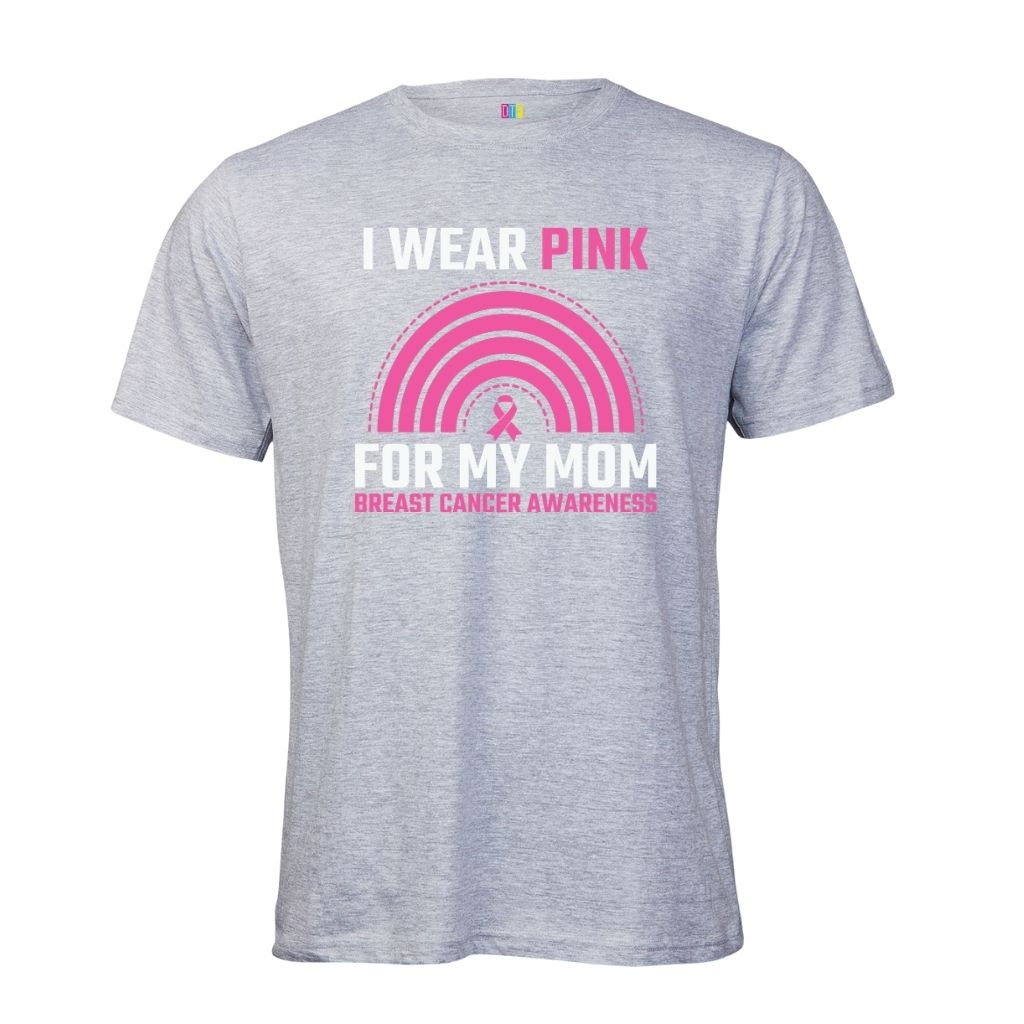 I Wear Pink For My Mom 3