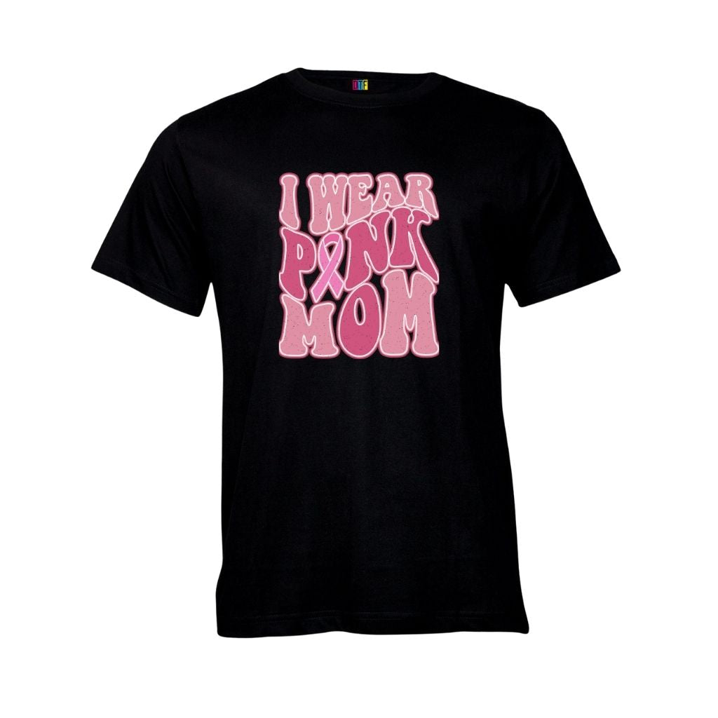 I Wear Pink Mom 2
