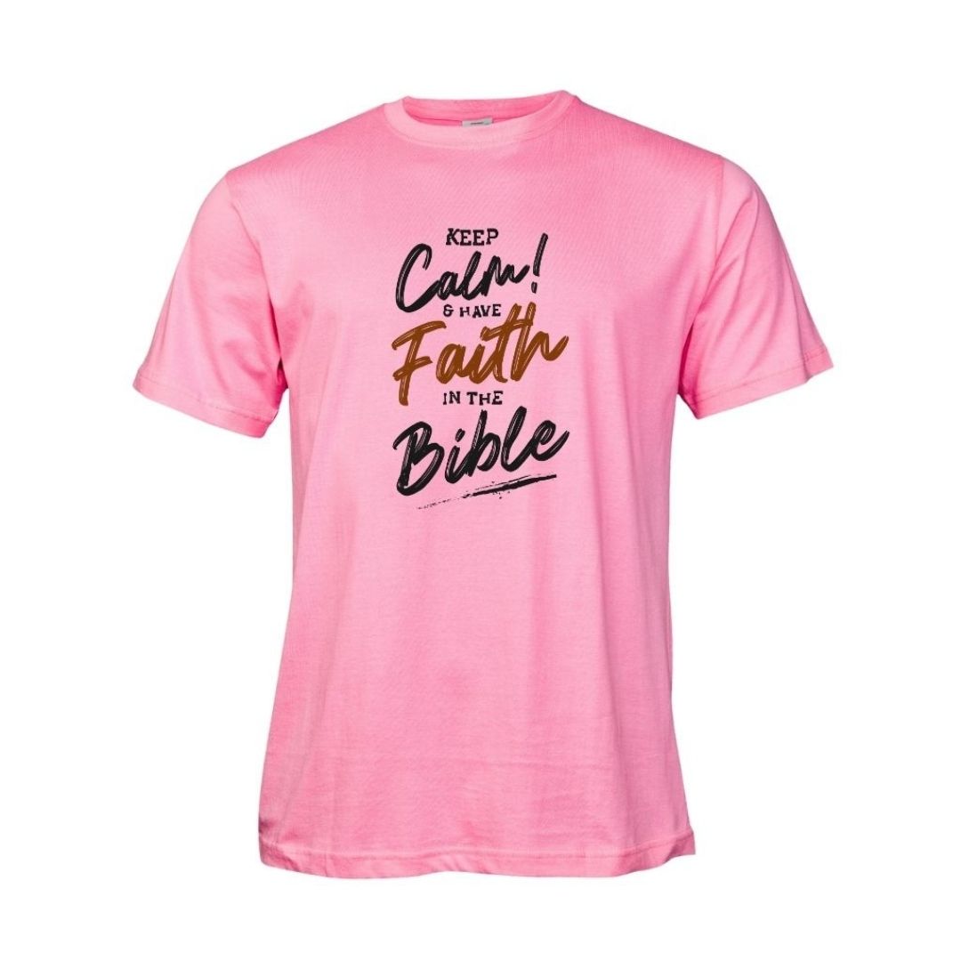 Keep Calm & Have Faith
