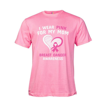 I Wear Pink For My Mom 2