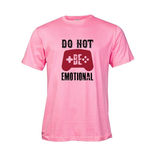 Do Not Be Emotional